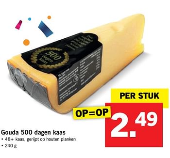 Aanbiedingen Gouda 500 dagen kaas - Huismerk - Lidl - Geldig van 13/08/2017 tot 20/08/2017 bij Lidl
