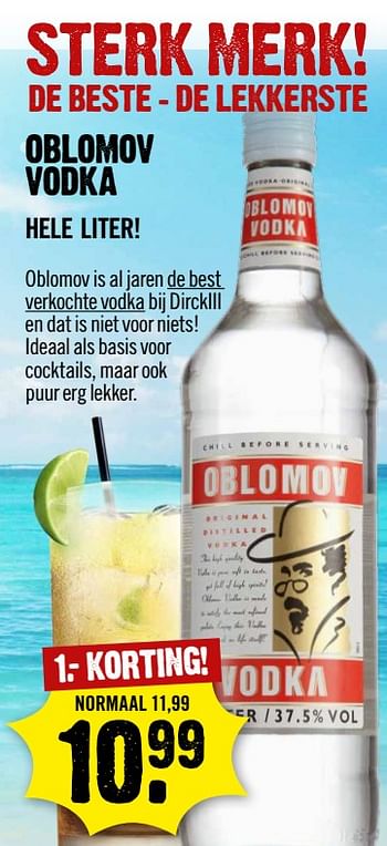 Aanbiedingen Oblomov vodka - Oblomov - Geldig van 13/08/2017 tot 19/08/2017 bij Dirk III