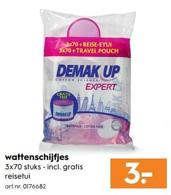 Aanbiedingen Wattenschijfjes - Demak'Up - Geldig van 12/08/2017 tot 23/08/2017 bij Blokker