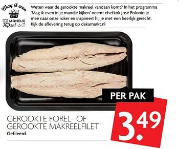 Aanbiedingen Gerookte forel- of gerookte makreelfilet - Huismerk - Deka Markt - Geldig van 13/08/2017 tot 19/08/2017 bij Deka Markt
