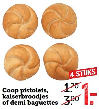 Aanbiedingen Coop pistolets, kaiserbroodjes of demi baguettes - Huismerk - Coop - Geldig van 14/08/2017 tot 20/08/2017 bij Coop