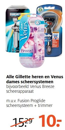 Aanbiedingen Alle gillette heren en venus dames scheersystemen - Gillette - Geldig van 14/08/2017 tot 27/08/2017 bij Etos