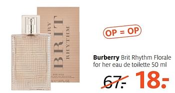 Aanbiedingen Burberry brit rhythm florale for her eau de toilette - Burberry Brit - Geldig van 14/08/2017 tot 27/08/2017 bij Etos