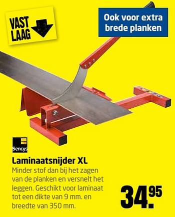 Aanbiedingen Laminaatsnijder xl - Sencys - Geldig van 14/08/2017 tot 27/08/2017 bij Formido