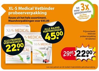 Aanbiedingen Vetbinder probeerverpakking - XL-S Medical - Geldig van 15/08/2017 tot 20/08/2017 bij Kruidvat
