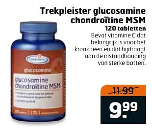 Aanbiedingen Trekpleister glucosamine chondroïtine msm - Huismerk - Trekpleister - Geldig van 15/08/2017 tot 20/08/2017 bij Trekpleister