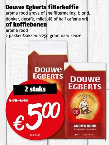 Aanbiedingen Douwe egberts filterkoffie of koffiebonen - Douwe Egberts - Geldig van 14/08/2017 tot 20/08/2017 bij Poiesz