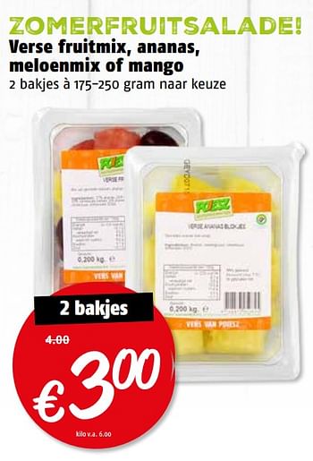 Aanbiedingen Verse fruitmix, ananas, meloenmix of mango - Huismerk Poiesz - Geldig van 14/08/2017 tot 20/08/2017 bij Poiesz