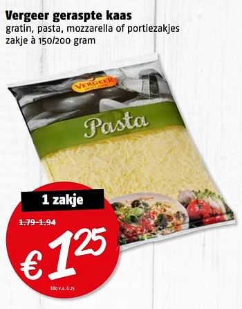 Aanbiedingen Vergeer geraspte kaas gratin, pasta, mozzarella of portiezakjes - Vergeer  - Geldig van 14/08/2017 tot 20/08/2017 bij Poiesz