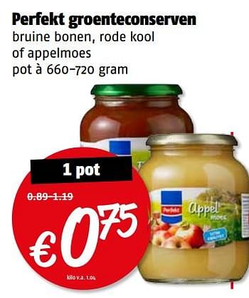 Aanbiedingen Perfekt groenteconserven bruine bonen, rode kool of appelmoes - Perfekt - Geldig van 14/08/2017 tot 20/08/2017 bij Poiesz
