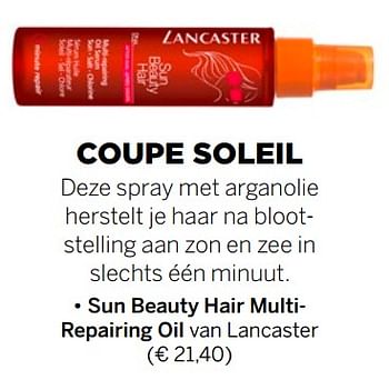 Aanbiedingen Sun beauty hair multirepairing oil van lancaster - Lancaster - Geldig van 14/08/2017 tot 31/08/2017 bij Ici Paris XL