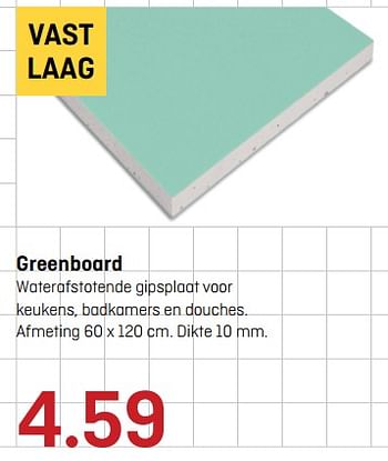 Aanbiedingen Greenboard - Huismerk - Multimate - Geldig van 07/08/2017 tot 20/08/2017 bij Multimate