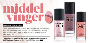 Aanbiedingen Nagellak 670 diamonds and pearls, 169 vamos a la papaya en 646 the grape escape van only you - Only You - Geldig van 14/08/2017 tot 31/08/2017 bij Ici Paris XL