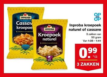 Aanbiedingen Inproba kroepoek naturel of cassave - Inproba - Geldig van 16/08/2017 tot 22/08/2017 bij Hoogvliet