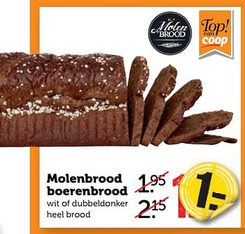 Aanbiedingen Molenbrood boerenbrood wit of dubbeldonker heel brood - Molenbrood - Geldig van 21/08/2017 tot 27/08/2017 bij Coop
