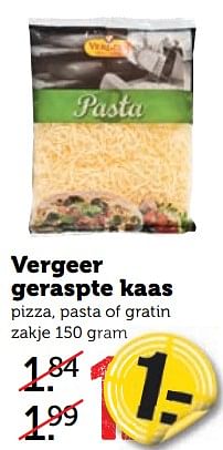 Aanbiedingen Vergeer geraspte kaas pizza, pasta of gratin - Vergeer  - Geldig van 21/08/2017 tot 27/08/2017 bij Coop
