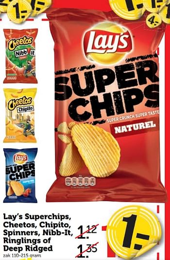 Aanbiedingen Lay`s superchips, cheetos, chipito, spinners, nibb-it, ringlings of deep ridged - Lay's - Geldig van 21/08/2017 tot 27/08/2017 bij Coop