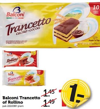 Aanbiedingen Balconi trancetto of rollino - Balconi - Geldig van 21/08/2017 tot 27/08/2017 bij Coop