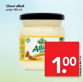 Aanbiedingen Chovi allioli - Chovi - Geldig van 20/08/2017 tot 26/08/2017 bij Deen Supermarkten