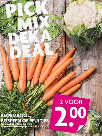 Aanbiedingen Bloemkool, bospeen of peultjes - Huismerk - Deka Markt - Geldig van 20/08/2017 tot 26/08/2017 bij Deka Markt