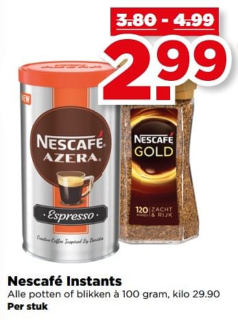 Aanbiedingen Nescafé instants - Nescafe - Geldig van 20/08/2017 tot 26/08/2017 bij Plus