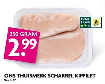 Aanbiedingen Ons thuismerk scharrel kipfilet - Huismerk - Deka Markt - Geldig van 20/08/2017 tot 26/08/2017 bij Deka Markt