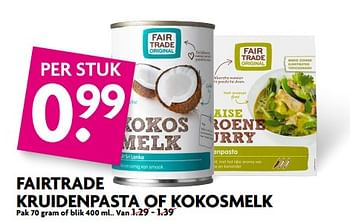 Aanbiedingen Fairtrade kruidenpasta of kokosmelk - Fair Trade - Geldig van 20/08/2017 tot 26/08/2017 bij Deka Markt