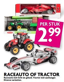 Aanbiedingen Raceauto of tractor - Huismerk - Deka Markt - Geldig van 20/08/2017 tot 26/08/2017 bij Deka Markt