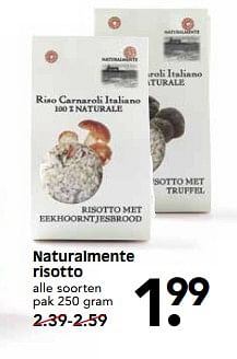 Aanbiedingen Naturalmente risotto - Naturalmente - Geldig van 20/08/2017 tot 24/08/2017 bij Em-té