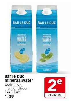 Aanbiedingen Bar le duc mineraalwater - bar le duc - Geldig van 20/08/2017 tot 24/08/2017 bij Em-té