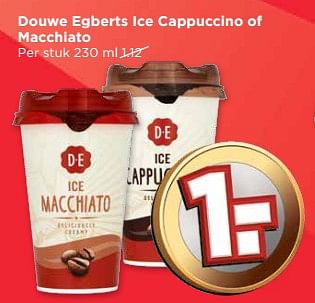 Aanbiedingen Douwe egberts ice cappuccino of macchiato - Douwe Egberts - Geldig van 20/08/2017 tot 26/08/2017 bij Vomar