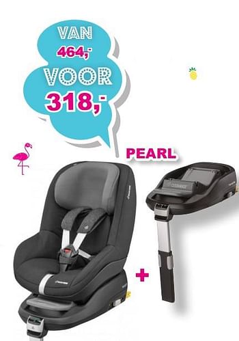 Aanbiedingen Super combi-deals + pearl - Maxi-cosi - Geldig van 20/08/2017 tot 10/09/2017 bij Baby & Tiener Megastore