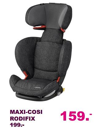 Aanbiedingen Maxi-cosi rodifix - Maxi-cosi - Geldig van 20/08/2017 tot 10/09/2017 bij Baby & Tiener Megastore