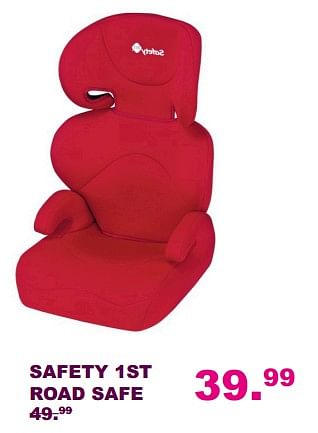 Aanbiedingen Safety 1st road safe - Safety 1st - Geldig van 20/08/2017 tot 10/09/2017 bij Baby & Tiener Megastore