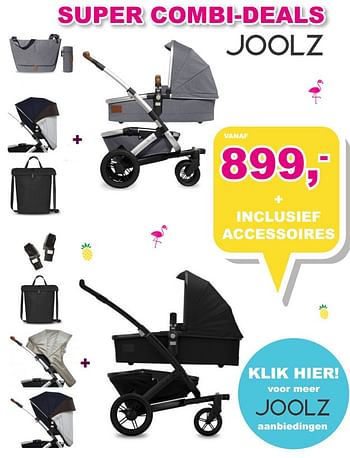 Aanbiedingen Super combi-deals joolz - Joolz - Geldig van 20/08/2017 tot 10/09/2017 bij Baby & Tiener Megastore
