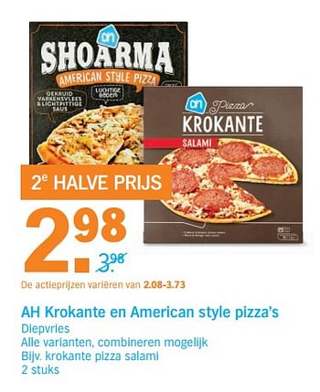 Aanbiedingen Krokante en american style pizza`s - Huismerk - Albert Heijn - Geldig van 21/08/2017 tot 27/08/2017 bij Albert Heijn