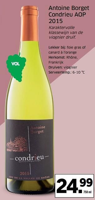 Aanbiedingen Antoine borget condrieu aop 2015 - Witte wijnen - Geldig van 21/08/2017 tot 27/08/2017 bij Lidl