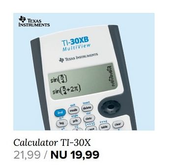 Aanbiedingen Texas instruments calculator ti-30x - Texas Instruments - Geldig van 21/08/2017 tot 03/09/2017 bij Kijkshop