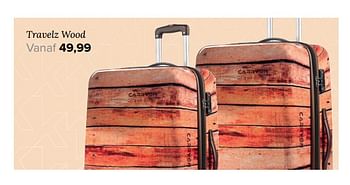 Aanbiedingen Travelz wood - Travelz - Geldig van 21/08/2017 tot 03/09/2017 bij Kijkshop