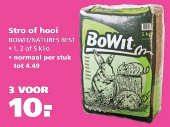 Aanbiedingen Stro of hooi - Bowit - Geldig van 21/08/2017 tot 04/09/2017 bij Ranzijn
