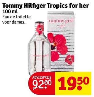 Aanbiedingen Tommy hilfiger tropics for her - Tommy Hilfiger - Geldig van 22/08/2017 tot 27/08/2017 bij Kruidvat