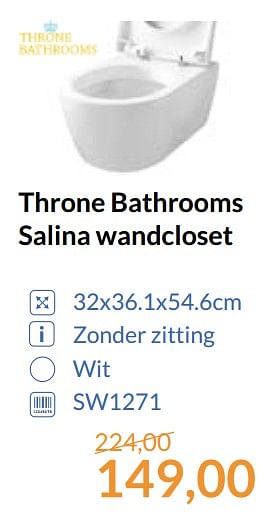 Aanbiedingen Throne bathrooms salina wandcloset - Throne Bathrooms - Geldig van 01/09/2017 tot 30/09/2017 bij Sanitairwinkel