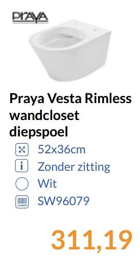 Aanbiedingen Praya vesta rimless wandcloset diepspoel - Praya - Geldig van 01/09/2017 tot 30/09/2017 bij Sanitairwinkel