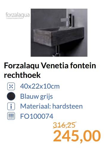 Aanbiedingen Forzalaqu venetia fontein rechthoek - Forzalaqua - Geldig van 01/09/2017 tot 30/09/2017 bij Sanitairwinkel