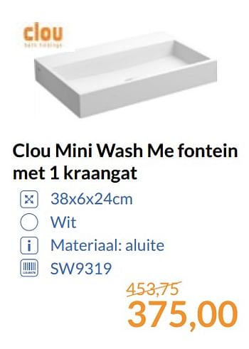 Aanbiedingen Clou mini wash me fontein met 1 kraangat - Clou - Geldig van 01/09/2017 tot 30/09/2017 bij Sanitairwinkel
