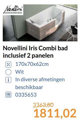 Aanbiedingen Novellini iris combi bad inclusief 2 panelen - Novellini - Geldig van 01/09/2017 tot 30/09/2017 bij Sanitairwinkel
