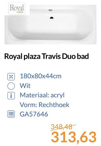Aanbiedingen Royal plaza travis duo bad - Royal Plaza - Geldig van 01/09/2017 tot 30/09/2017 bij Sanitairwinkel
