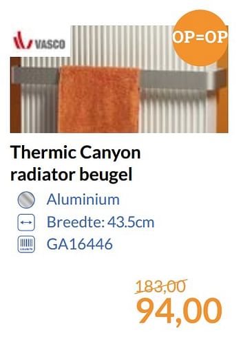Aanbiedingen Thermic canyon radiator beugel - Vasco - Geldig van 01/09/2017 tot 30/09/2017 bij Sanitairwinkel