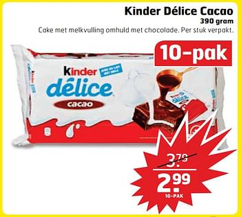 Aanbiedingen Kinder délice cacao - Kinder - Geldig van 22/08/2017 tot 03/09/2017 bij Trekpleister