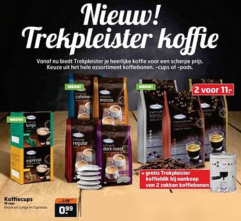 Aanbiedingen Koffiecups - Huismerk - Trekpleister - Geldig van 22/08/2017 tot 03/09/2017 bij Trekpleister